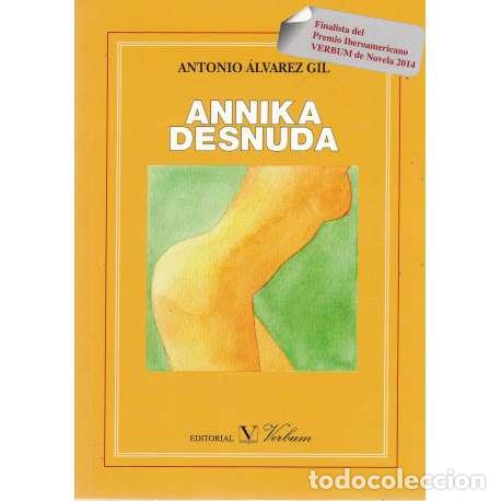 Libros: Annika desnuda - &Aacute;lvarez Gil, Antonio - Foto 1