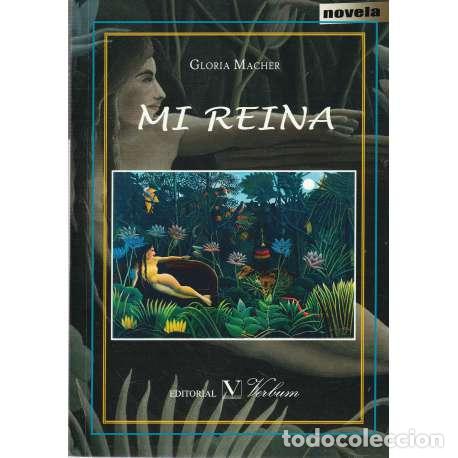 Libros: Mi reina - Gloria Macher - Foto 1