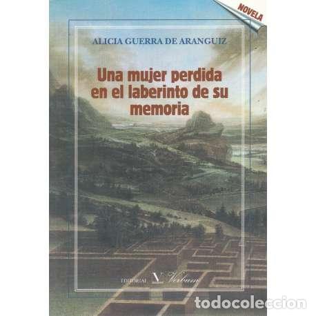 Livros em segunda m&atilde;o: Una mujer perdida en el laberinto de su memoria - Alicia Guerra de Aranguiz