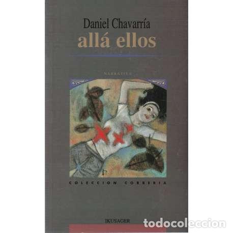 Libros: All&aacute; ellos - Chavarr&iacute;a, Daniel - Foto 1