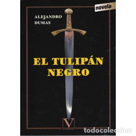 Libros: El tulip&aacute;n negro - Dumas, Alexandre - Foto 1