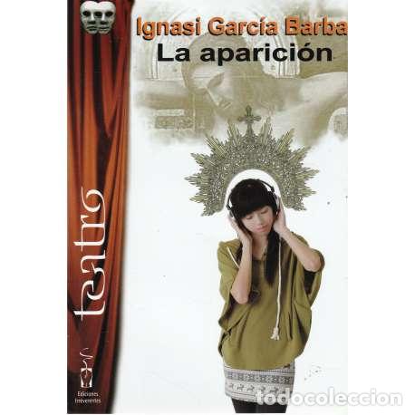 Libros: La aparici&oacute;n - Ignasi Garc&iacute;a Barba - Foto 1