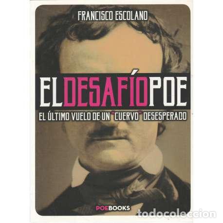 Libros: El desaf&iacute;o Poe - Francisco Escolano - Foto 1