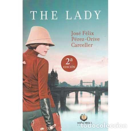 Libros: The lady - P&eacute;rez Orive, J. F - Foto 1