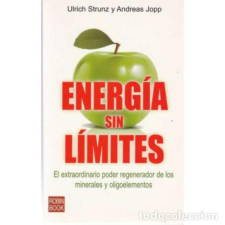 Libros: Energ&iacute;a sin l&iacute;mites - Ulrich Strunz / Andreas Jopp - Foto 1
