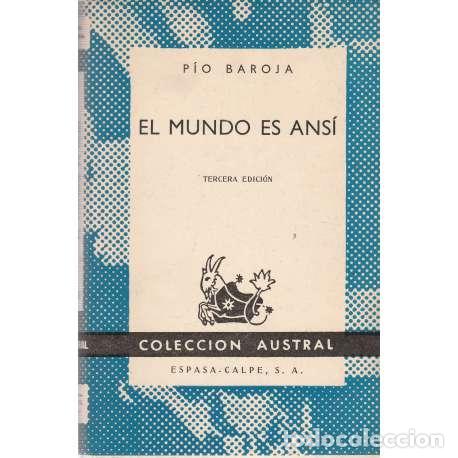 Libros: El mundo es ans&iacute; - P&iacute;o Baroja - Foto 1