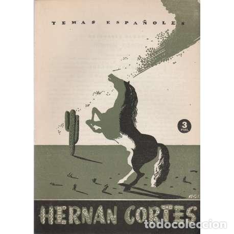 Libros: Temas espa&ntilde;oles, N&ordm; 57. Hern&aacute;n Cort&eacute;s - Carlos Corona Baratech - Foto 1