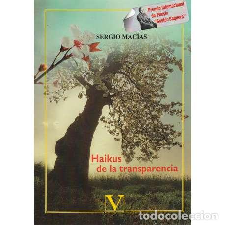 Libros: Haikus de la transparencia - Sergio Mac&iacute;as - Foto 1