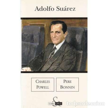 Libros: Adolfo Su&aacute;rez - Charles Powel / Pere Bonnin - Foto 1