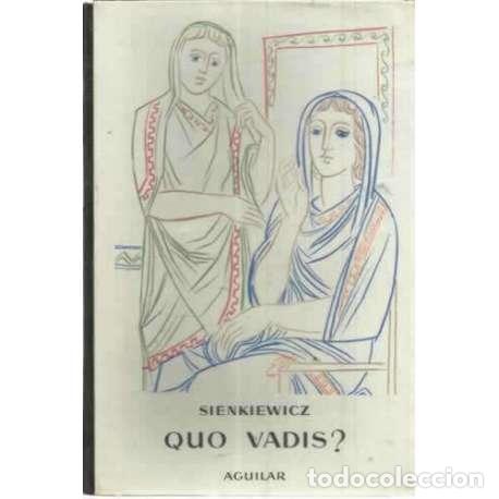 Libros: Quo Vadis? - Sienkiewicz, Henryk - Foto 1
