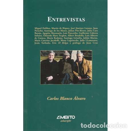 Libros: Entrevistas - Blanco &Aacute;lvaro, Carlos - Foto 1