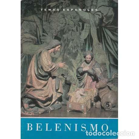 Libri di seconda mano: Temas espa&ntilde;oles, N&ordm; 468. Belenismo. Arte y tradici&oacute;n de hacer nacimientos - Asociaci&oacute;n de Belenistas