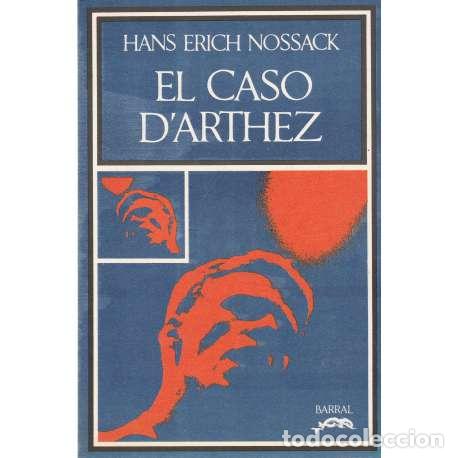 Libros: El caso DArthez - Erich Nossack, Hans - Foto 1