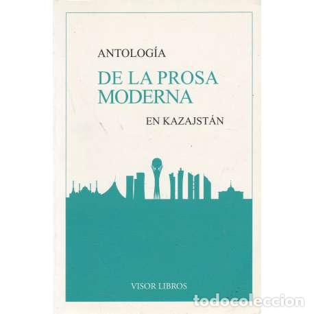 Libros: Antolog&iacute;a de la prosa moderna en Kazajst&aacute;n - VV. AA. - Foto 1