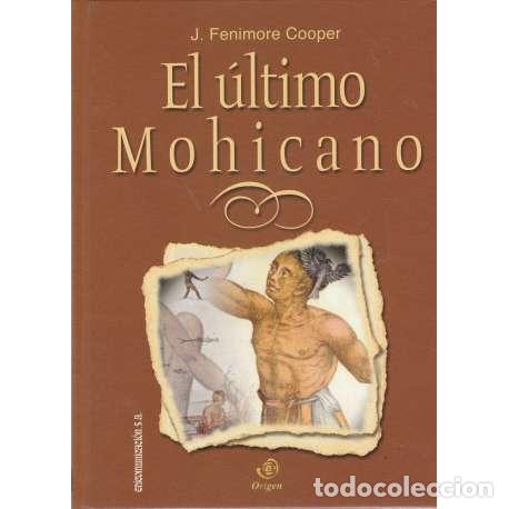 Libros: El &uacute;ltimo Mohicano - Cooper, James Fenimore - Foto 1