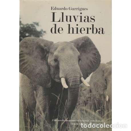 Libros: Lluvias de hierba - Garrigues, Eduardo - Foto 1