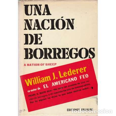 Libros: Una naci&oacute;n de borregos - Lederner, William J. - Foto 1
