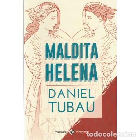 Libros: Maldita Helena - Tubau, Daniel - Foto 1