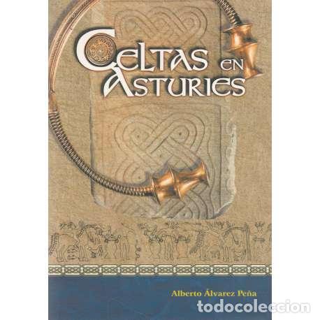 Libros: Celtas en Asturies - &Aacute;lvarez Pe&ntilde;a, Alberto - Foto 1