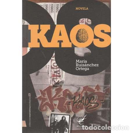 Libros: Kaos - Ruis&aacute;nchez Ortega, Mar&iacute;a - Foto 1