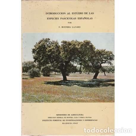 Libri di seconda mano: Introducci&oacute;n al estudio de las especies pasc&iacute;colas espa&ntilde;olas - Buend&iacute;a L&aacute;zaro, F.