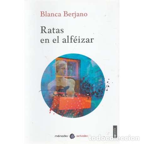 Libros: Ratas en el alf&eacute;izar - Blanca Berjano - Foto 1