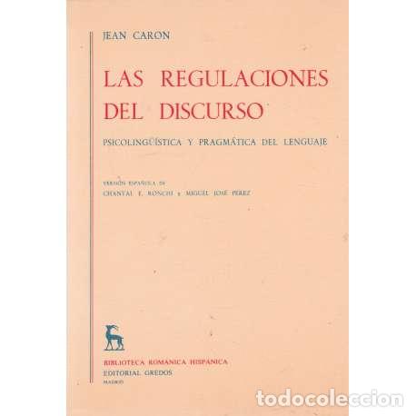 Libros: Las regulaciones del discurso - Caron, Jean - Foto 1