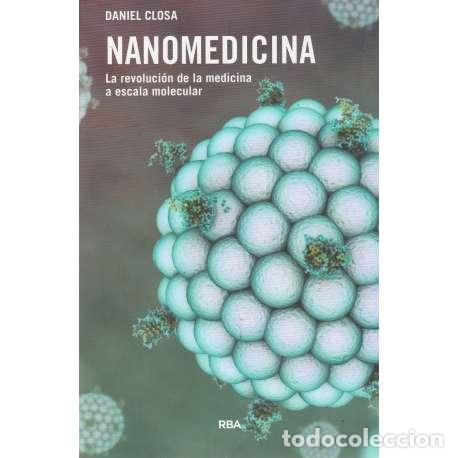 Libros: Nanomedic&iacute;na - Daniel Closa - Foto 1