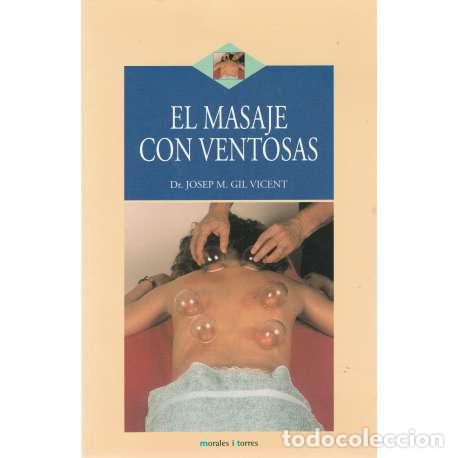 Libros: El masaje con ventosas - Gil Vicent, Josep M. - Foto 1
