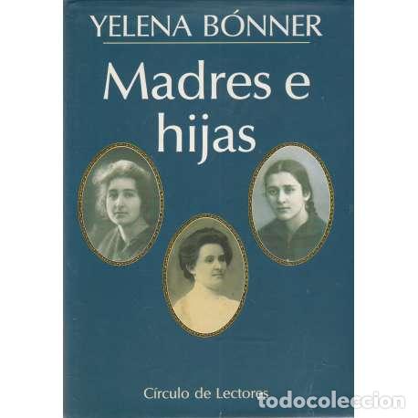 Libros: Madres e hijas - Yelena B&oacute;nner - Foto 1