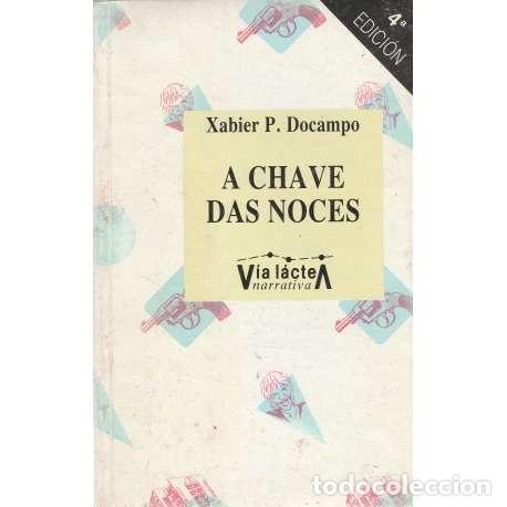 Libros: A chave das noces - Xabier P. Docampo - Foto 1