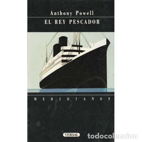 Libros: El rey pescador - Powell, Anthony - Foto 1