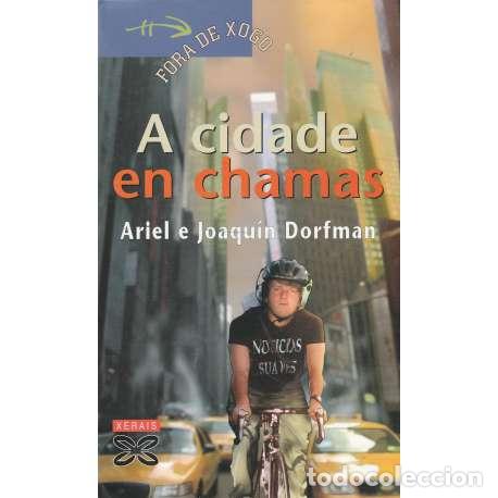 Libros: A cidade en chamas - Dorfman, Ariel e Joaqu&iacute;n - Foto 1