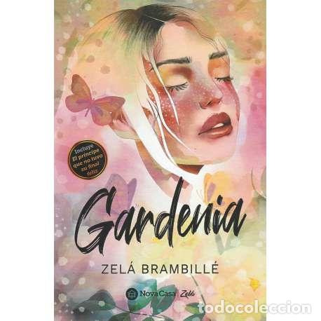 Libros: Gardenia - Zel&aacute; Brambill&eacute; - Foto 1