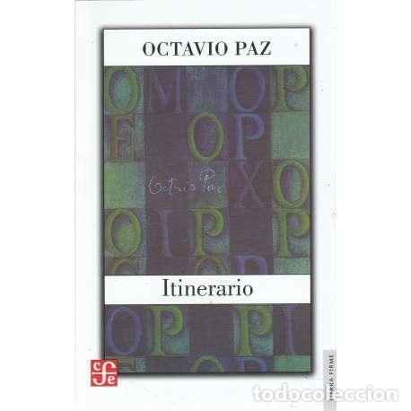 Libros: Itinerario. Octavio Paz - Paz, Octavio - Foto 1