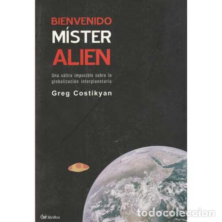 Libros: Bienvenido M&iacute;ster Alien - Costikyan, Greg - Foto 1