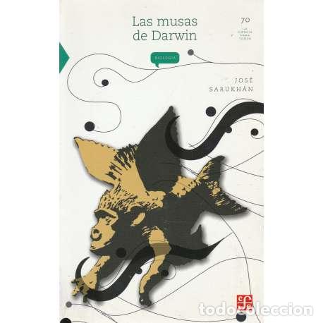 Libros: Las musas de Darwin - Sarukh&aacute;n, Jos&eacute; - Foto 1