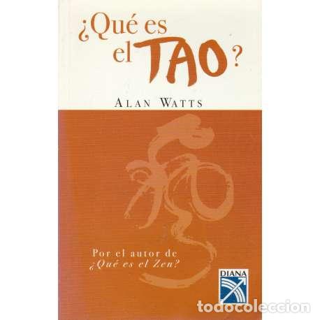 Libros: &iquest;Qu&eacute; es el Tao? - Watts, Alan - Foto 1