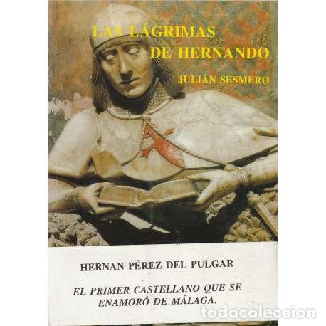 Libros: Las l&aacute;grimas de Hernando - Juli&aacute;n Sesmero - Foto 1