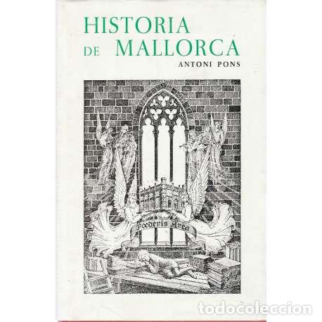 Libros: Historia de Mallorca - Pons, Antonio - Foto 1