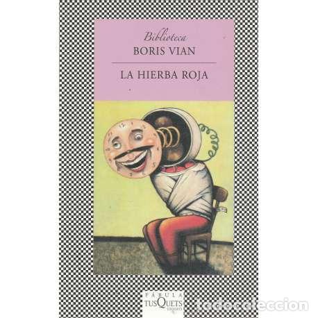 Libros: La hierba roja - Vian, Boris - Foto 1