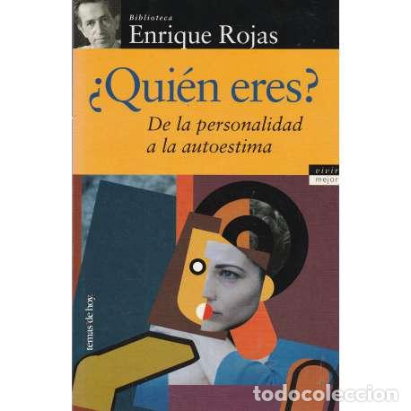 Libros: &iquest;Qui&eacute;n eres? De la personalidad a la autoestima - Rojas, Enrique - Foto 1