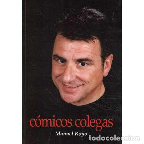 Libros: C&oacute;micos colegas - Manuel Royo - Foto 1