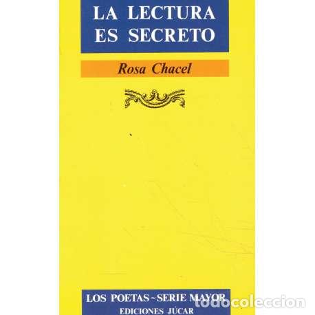 Libros: La lectura es secreto - Rosa Chacel - Foto 1