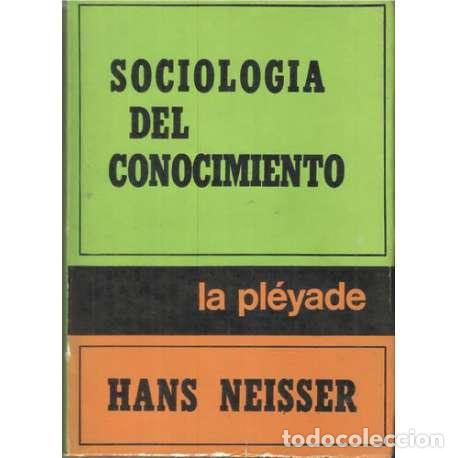 Libros: Sociolog&iacute;a del conocimiento - Hans Neisser - Foto 1