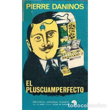 Libros: El pluscuamperfecto - Pierre Daninos - Foto 1