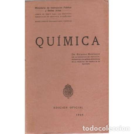 Libros: Qu&iacute;mica - Montequi, Dr. Ricardo - Foto 1