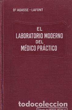 Libros: El laboratorio moderno del m&eacute;dico pr&aacute;ctico - Dr Agasse - Lafont - Foto 1