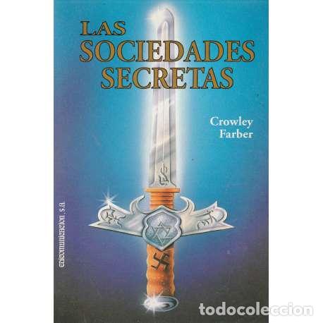 Libros: Las sociedades secretas - Crowley Farber - Foto 1