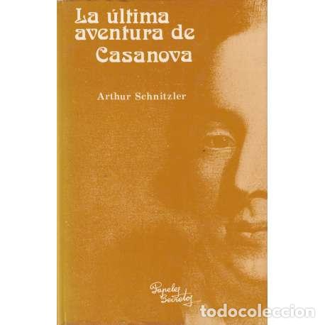 Libros: La &uacute;ltima aventura de Casanova - Arthur Schnitzler - Foto 1